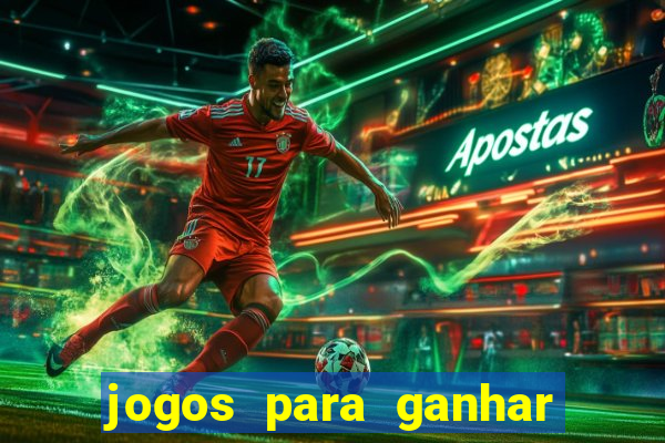 jogos para ganhar dinheiro de verdade sem precisar depositar